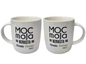 Kubek MOC MOJA WZRASTA DZIĘKI PANU (MG-KB-339)